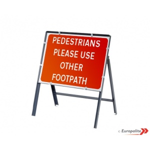 Pedestrians Please Use Other Footpath - Metal Framed UK Temporary Road Sign