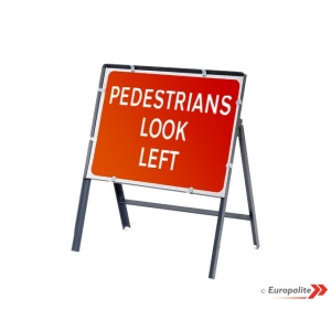Pedestrians Look Left - Metal Framed UK Temporary Road Sign